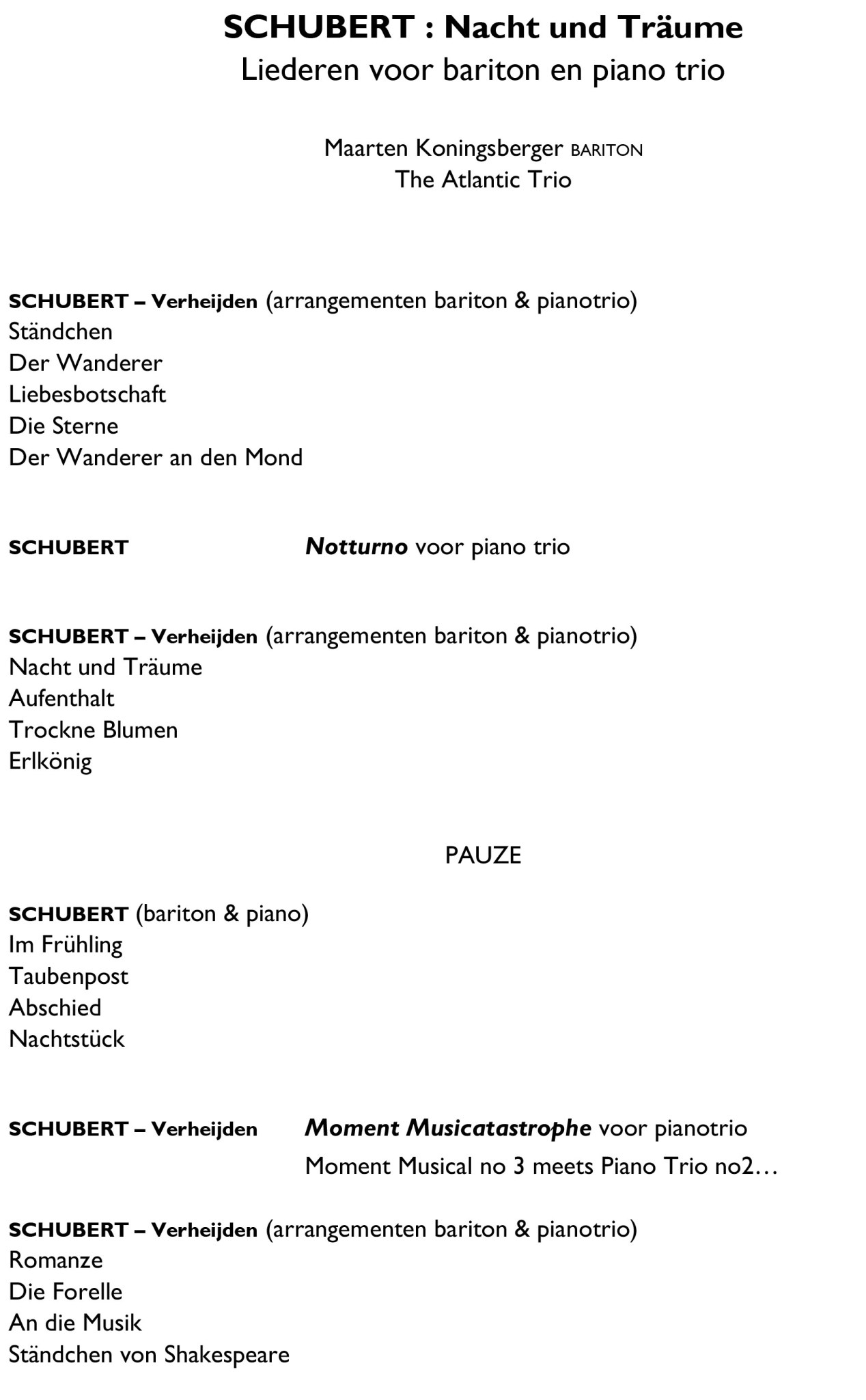 SCHUBERT - Nacht und Träume , programma oktober 2019 Koningsberger & Atlantic Trio